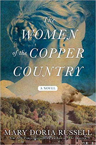 Women of the Copper Country by Mary Doria Russell
