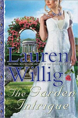 The Garden Intrigue by Lauren Willig