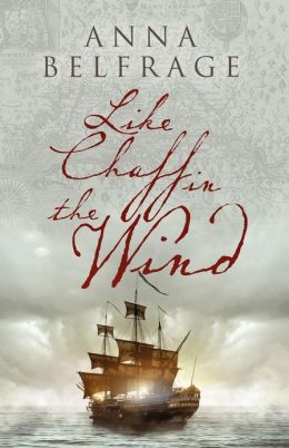 Like Chaff in the Wind by Anna Belfrage – Blog Tour, Book Review and Giveaway #ChaffInTheWindVirtualTour