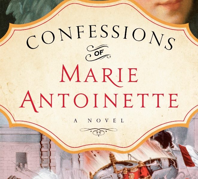 Confessions of Marie Antoinette by Juliet Grey – Blog Tour, Book Review and Giveaway #ConfessionsOfMATour