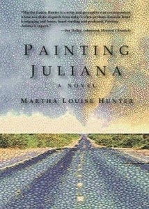 Painting Juliana by Martha Louise Hunter – Blog Tour, Book Review and Giveaway
