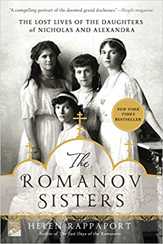 The Romanov Sisters by Helen Rappaport