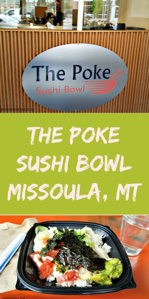 The Poke Sushi Bowl, restaurant review, Missoula Montana