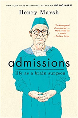 Admissions by Henry Marsh – Book Review