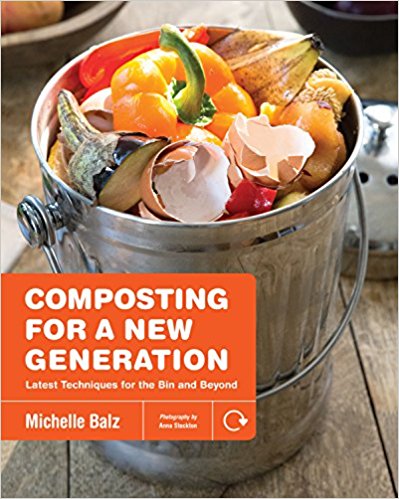 Composting for a New Generation by Michelle Balz  Get Ready for Summer Homestead Projects Week Continues with a Giveaway
