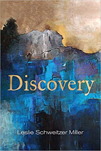 Discovery by Leslie Schweitzer Miller