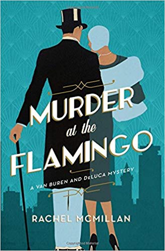 Murder at the Flamingo by Rachel McMillan