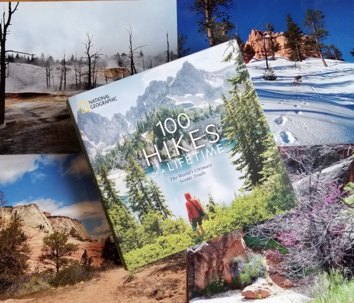 National Geographic’s 100 Hikes of a Lifetime