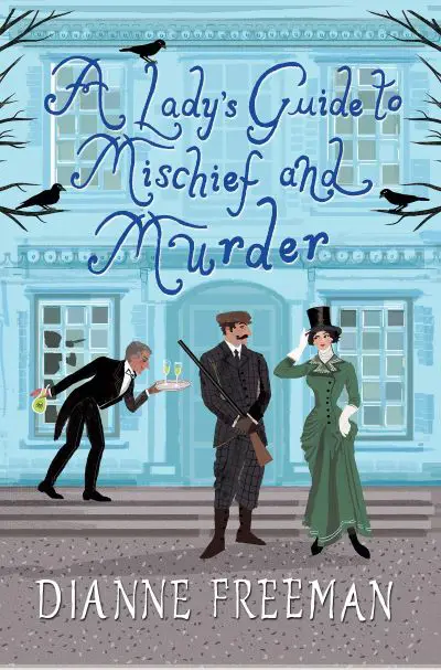 The Lady's Guide to Mischief and Murder