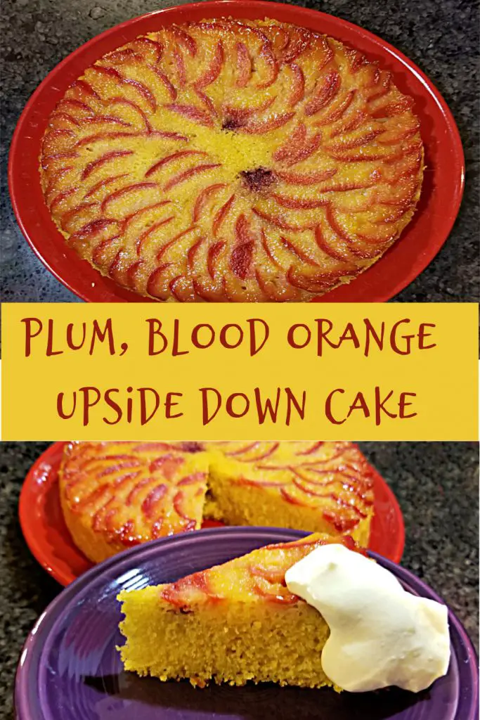 Plum Blood Orange Upside Down Cake 