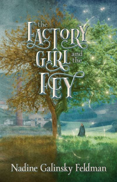 The Factory Girl and the Fey