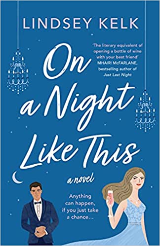 On a Night Like This by Lindsey Kelk – Blog Tour and Book Review