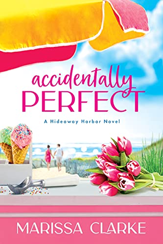 Accidentally Perfect by Marissa Clarke – Blog Tour and Book Review
