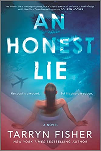 An Honest Lie by Tarryn Fisher – Book Spotlight