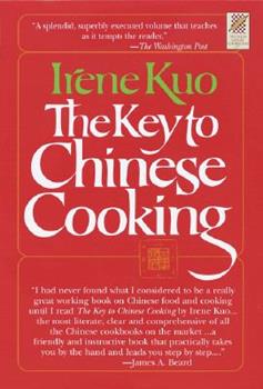 The Key to Chinese Cooking by Irene Kuo – My Favorite Chinese Cookbook