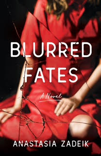 Blurred Fates by Anastasia Zadeik – Book Spotlight