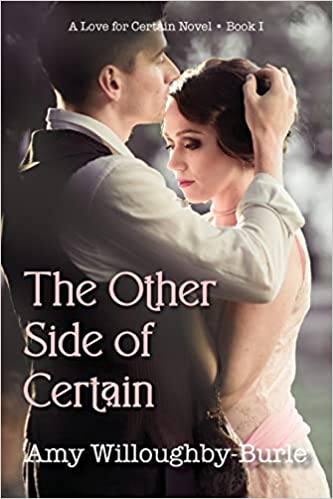 The Other Side of Certain by Amy Willoughby Burle – Blog Tour, Book Review and Excerpt