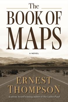 The Book of Maps by Ernest Thompson – Book Spotlight