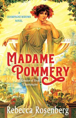 Madame Pommery by Rebecca Rosenberg – Book Review