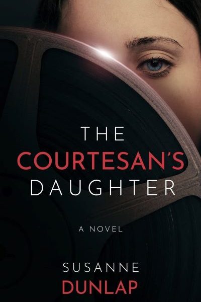 The Courtesan’s Daughter by Susan Dunlap – Book Spotlight