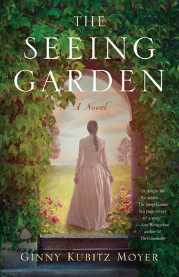 The Seeing Garden by Ginny Kubitz Moyer – Book Review