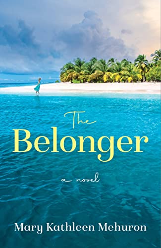 The Belonger by Mary Kathleen Mehuron – Book Review